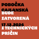 Pobočka 17.12.2024 ZATVORENÁ