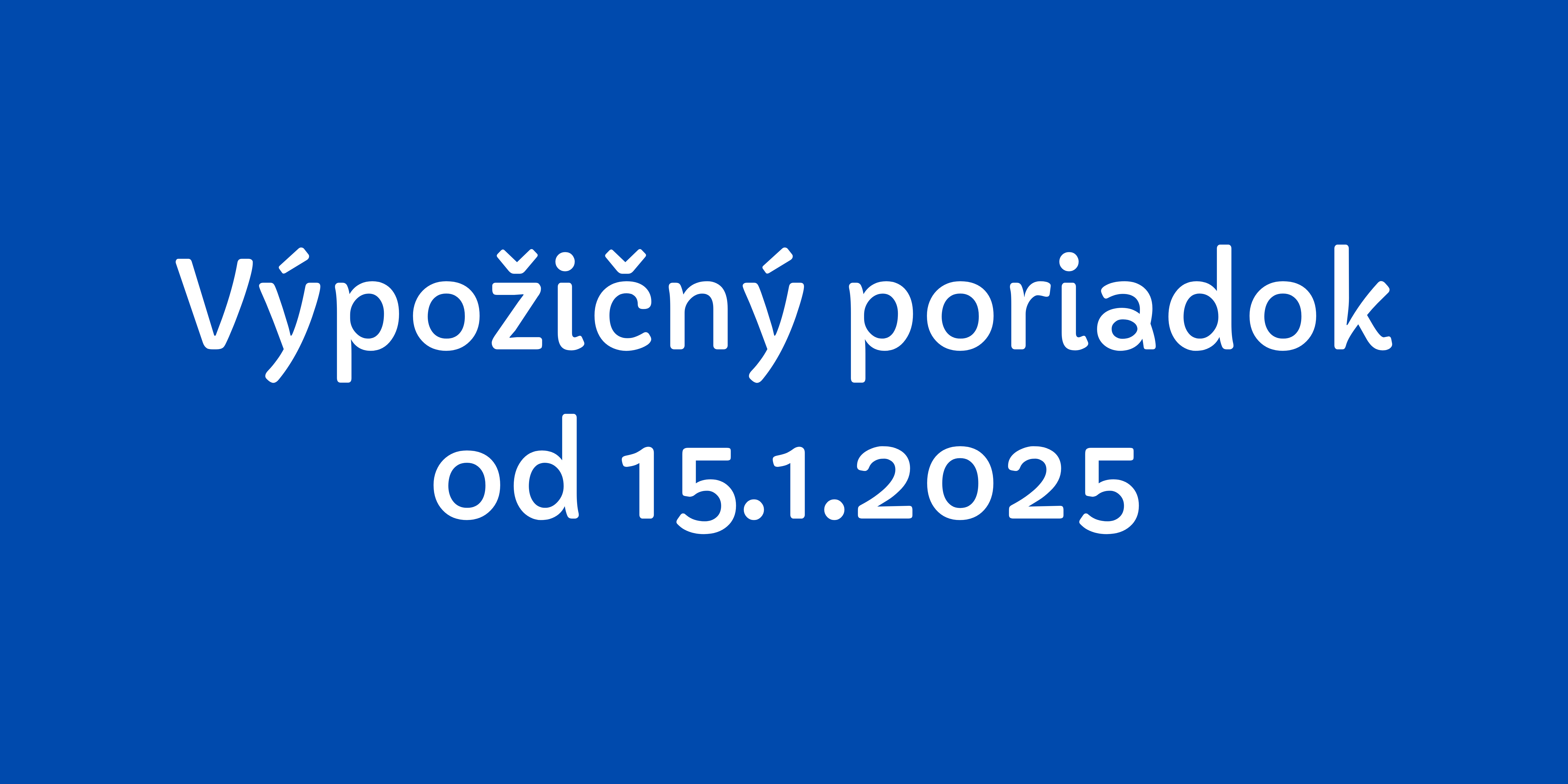 Výpožičný poriadok od 15.1.2025